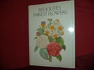Seller image for Redoute's Fairest Flowers. for sale by BookMine