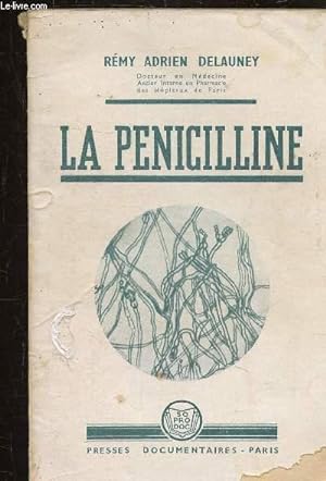 Bild des Verkufers fr LA PENICILLINE zum Verkauf von Le-Livre