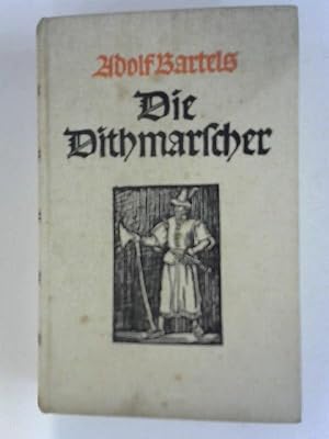 Die Dithmarscher Historischer Roman in vier Büchern
