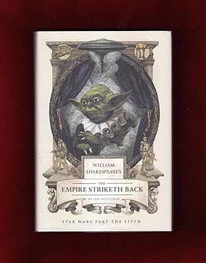 William Shakespeare's The Empire Striketh Back. Star Wars Part the Fifth. First Printing