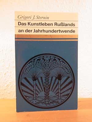 Bild des Verkufers fr Das Kunstleben Rulands an der Wende vom neunzehnten zum zwanzigsten Jahrhundert zum Verkauf von Antiquariat Weber