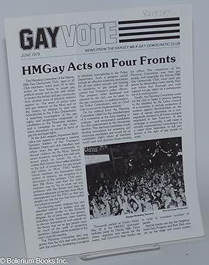 Immagine del venditore per Gay Vote: news from the Harvey Milk Gay Democratic Club; June 1979: White Monday Aftermath and HMGay Acts on Four Fronts venduto da Bolerium Books Inc.