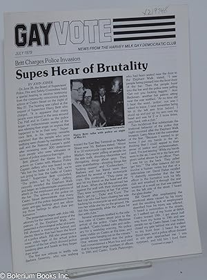 Seller image for Gay Vote: news from the Harvey Milk Gay Democratic Club; July 1979: Supes Hear of Brutality [during White Night riots] for sale by Bolerium Books Inc.