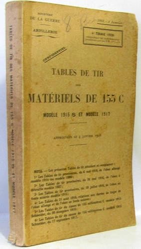 Tables de tir des matériels de 155C - modèle 1915S et modèle 117 - approuvé le 4 janvier 1918