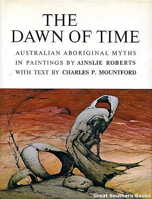 The Dawn of Time: Australian Aboriginal Myths