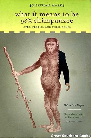 What it Means to be 98\% Chimpanzee: Apes, People and Their Genes