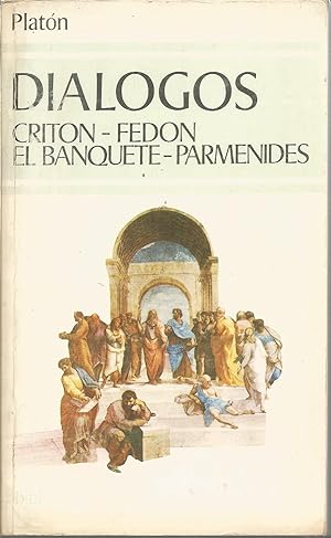 DIALOGOS (CRITON-FEDON-EL BANQUETE-PARMENIDES) Versión Revisada (colecc Biblioteca Edaf 130)