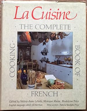 Bild des Verkufers fr La Cuisine: The Complete Book of French Cooking zum Verkauf von The Glass Key