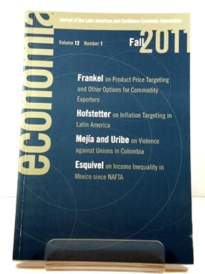 Seller image for EconomIa: Journal of the Latin American and Caribbean Economic Association: Volume 12, Number 1, Fall 2011 for sale by PsychoBabel & Skoob Books