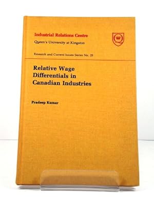 Bild des Verkufers fr Relative Wage Differentials in Canadian Industries zum Verkauf von PsychoBabel & Skoob Books