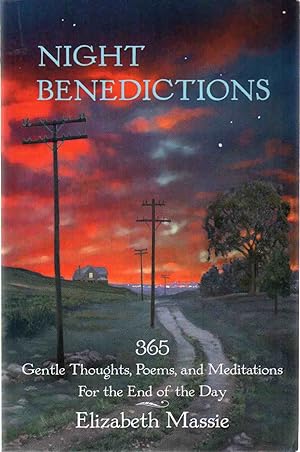 Seller image for NIGHT BENEDICTIONS 365 Gentle Thoughts, Poems, and Meditations for the End of T for sale by The Avocado Pit