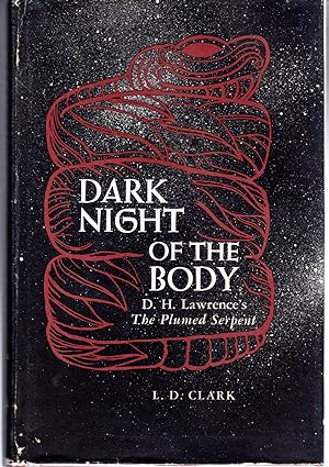 Seller image for Dark Night of the Body: D.H. Lawrence's The Plumed Serpent for sale by Dorley House Books, Inc.