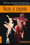 Seller image for Vctor, el centauro for sale by AG Library