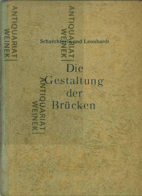 Seller image for Die Gestaltung der Brcken. for sale by Antiquariat Weinek