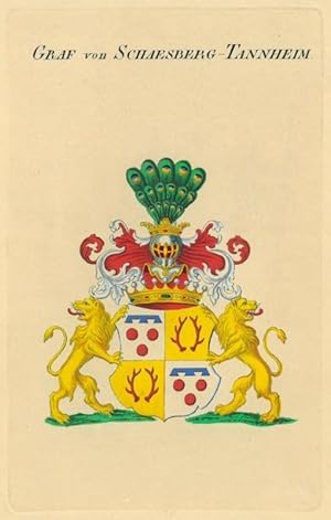 SCHAESBERG. - Wappen. "Graf von Schaesberg-Tannheim".