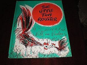 THE LITTLE TINY ROOSTER