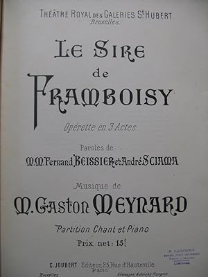 MEYNARD Gaston Le Sire de Framboisy Opérette Chant Piano 1901