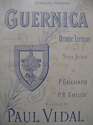 VIDAL Paul Guernica Opéra Dédicace Chant Piano 1895