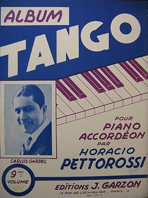 Imagen del vendedor de PETTOROSSI Horacio Album Tango 11 pices Piano ou Accordon a la venta por partitions-anciennes