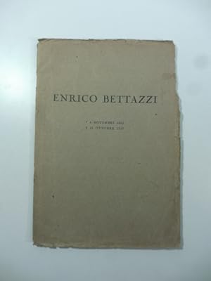 Immagine del venditore per Enrico Bettazzi. Commemorazione detta nella Chiesa di S. Gioacchino in Torino venduto da Coenobium Libreria antiquaria