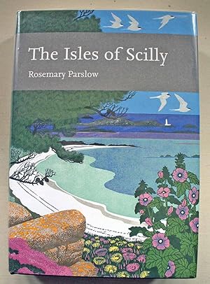 Seller image for The Isles of Scilly New Naturalist Series No 103. First edition. for sale by Ariadne Books, PBFA
