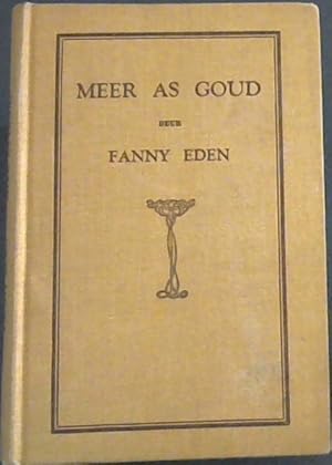 Seller image for Meer As Goud: 'n verhaal vir oud en jonk for sale by Chapter 1