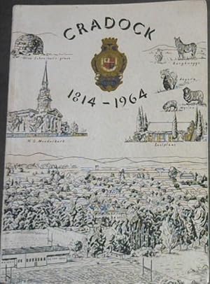 Cradock 1914-1964 - Anderhalfeeufeesbrosjure / 150th Anniversary Brochure