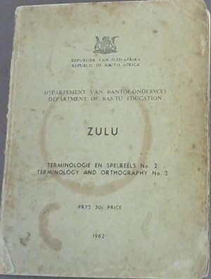 Department of Bantu Education - Zulu - Terminology and Orthography No.2
