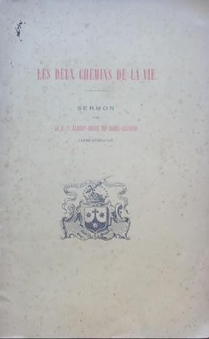 Image du vendeur pour Les deux chemins de la vie, sermon mis en vente par Bouquinerie L'Ivre Livre