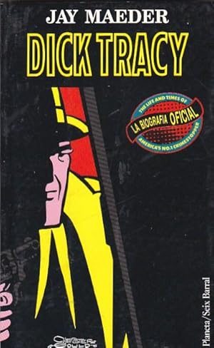 Seller image for Dick Tracy. La biografa oficial for sale by LIBRERA GULLIVER