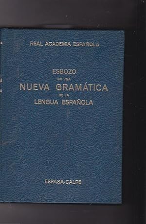 Seller image for Esbozo de una Nueva Gramtica de la Lengua Espaola for sale by LIBRERA GULLIVER