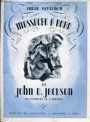 Image du vendeur pour MASSACRE A BORD DU JOHN D. JACKSON mis en vente par Le-Livre