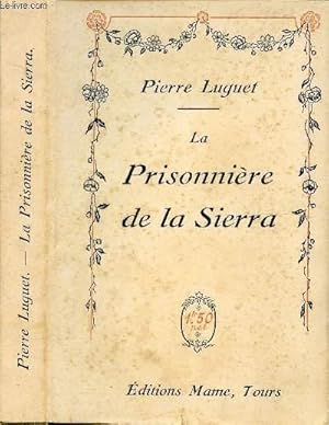 Seller image for LA PRISONNIERE DE LA SIERRA for sale by Le-Livre