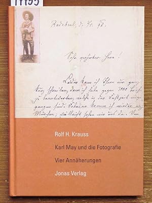 Karl May und die Fotografie. Vier Annäherungen.