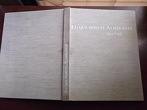 Seller image for Lo Que Miro El Almirante for sale by Libreria Babel