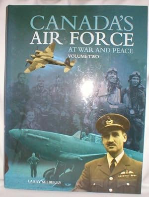 Seller image for Canada's Air Force; At War and Peace (Volume Two) for sale by Dave Shoots, Bookseller