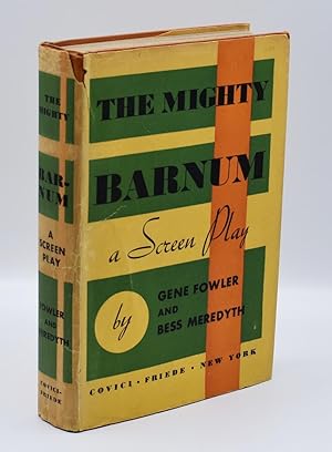 THE MIGHTY BARNUM: A Screen Play