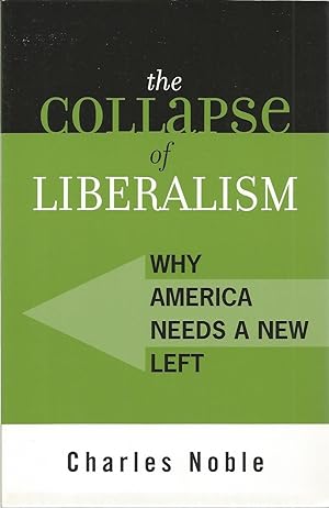 The Collapse of Liberalism