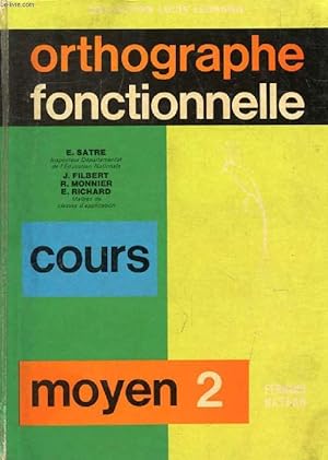 Bild des Verkufers fr ORTHOGRAPHE FONCTIONNELLE, CM2 zum Verkauf von Le-Livre