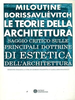 Imagen del vendedor de Le teorie della architettura. Saggio critico. a la venta por Librodifaccia