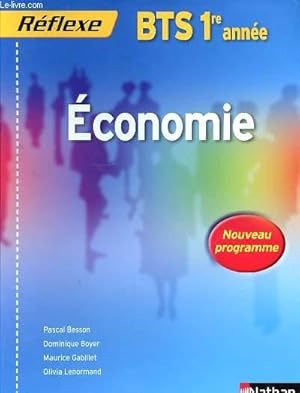 Image du vendeur pour ECONOMIE - REFLEXE BTS 1RE ANNEE - mis en vente par Le-Livre