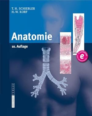 Bild des Verkufers fr Anatomie : Histologie, Entwicklungsgeschichte, makroskopische und mikroskopische Anatomie, Topographie zum Verkauf von AHA-BUCH GmbH