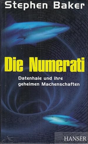 Seller image for Die Numerati Datenhaie und ihre geheimen Machenschaften for sale by Leipziger Antiquariat