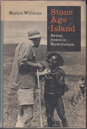 Image du vendeur pour Stone Age Island. Seven years in New Guinea. mis en vente par Allguer Online Antiquariat