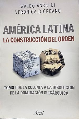 Image du vendeur pour Amrica Latina. La Construccin del orden. 2 Tomos mis en vente par Librera Monte Sarmiento