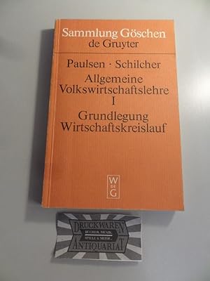 Imagen del vendedor de Allgemeine Volkswirtschaftslehre I - Grundlegung, Wirtschaftskreislauf. (Sammlung Gschen Band 6069). a la venta por Druckwaren Antiquariat