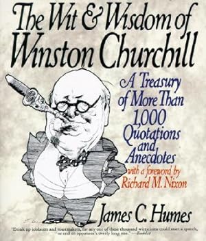 Imagen del vendedor de The Wit & Wisdom of Winston Churchill: A Treasury of More Than 1,000 Quotations (Paperback or Softback) a la venta por BargainBookStores