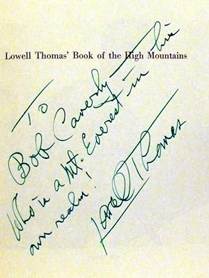 Seller image for LOWELL THOMAS' BOOK OF THE HIGH MOUNTAINS [SIGNED] for sale by RON RAMSWICK BOOKS, IOBA