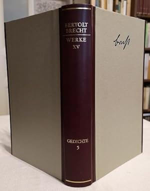 Werke. Band XV: Gedichte 5. [Halbleder-Ausgabe.] Gedichte und Gedichtfragmente 1940-1956. Bearbei...