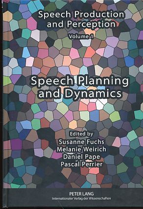 Seller image for Speech Planning and Dynamics. Reihe: Speech Production and Perception - Band 1. for sale by Fundus-Online GbR Borkert Schwarz Zerfa